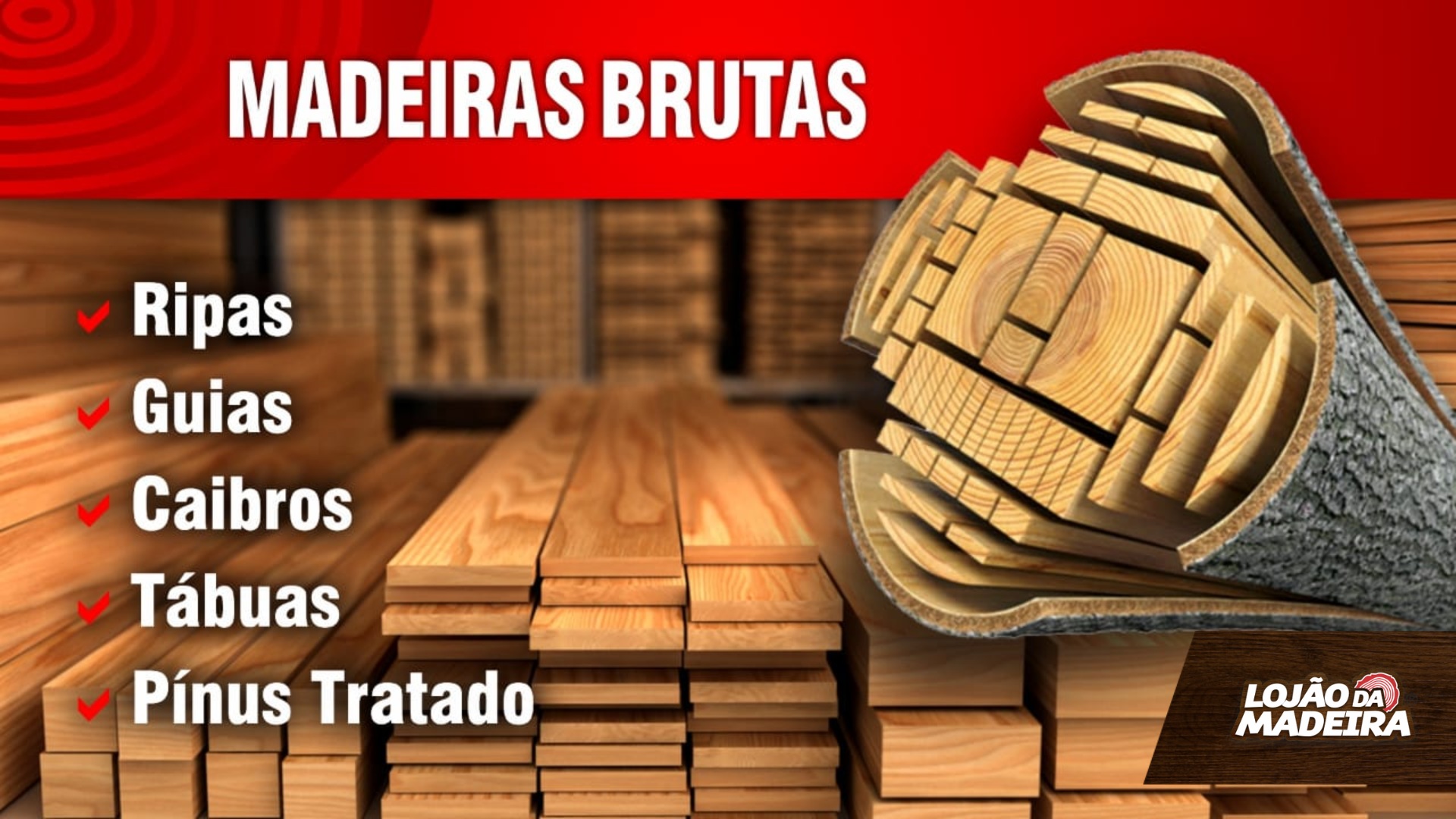 Madeiras brutas